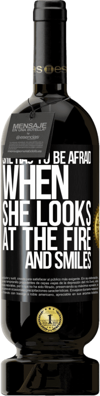 49,95 € 送料無料 | 赤ワイン プレミアム版 MBS® 予約する 彼女は火を見て微笑むとき、彼女は恐れなければなりません ブラックラベル. カスタマイズ可能なラベル 予約する 12 月 収穫 2014 Tempranillo