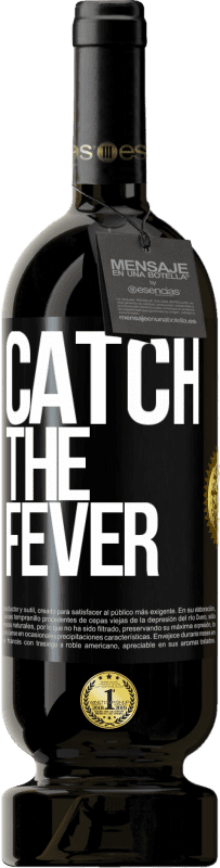 49,95 € Spedizione Gratuita | Vino rosso Edizione Premium MBS® Riserva Catch the fever Etichetta Nera. Etichetta personalizzabile Riserva 12 Mesi Raccogliere 2016 Tempranillo