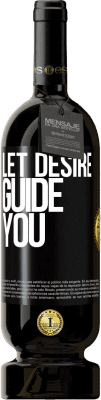 49,95 € Free Shipping | Red Wine Premium Edition MBS® Reserve Let desire guide you Black Label. Customizable label Reserve 12 Months Harvest 2016 Tempranillo