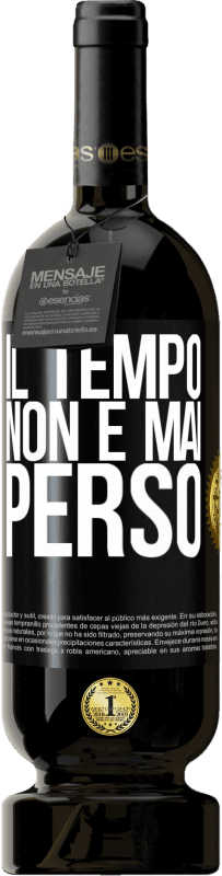 49,95 € Spedizione Gratuita | Vino rosso Edizione Premium MBS® Riserva Il tempo non è mai perso Etichetta Nera. Etichetta personalizzabile Riserva 12 Mesi Raccogliere 2015 Tempranillo