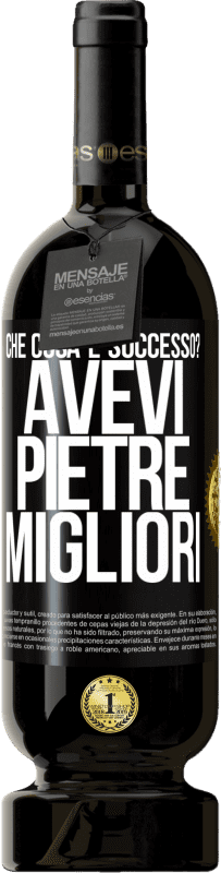 49,95 € Spedizione Gratuita | Vino rosso Edizione Premium MBS® Riserva che cosa è successo? Avevi pietre migliori Etichetta Nera. Etichetta personalizzabile Riserva 12 Mesi Raccogliere 2015 Tempranillo