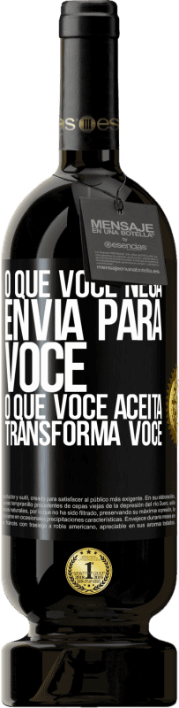 49,95 € Envio grátis | Vinho tinto Edição Premium MBS® Reserva O que você nega envia para você. O que você aceita transforma você Etiqueta Preta. Etiqueta personalizável Reserva 12 Meses Colheita 2015 Tempranillo