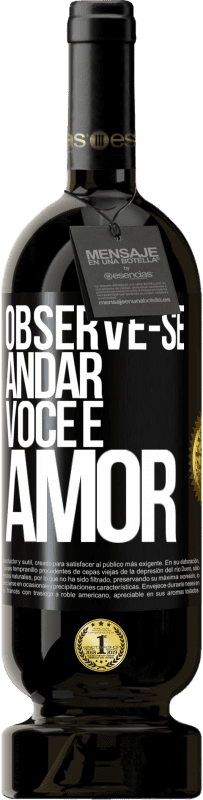 49,95 € Envio grátis | Vinho tinto Edição Premium MBS® Reserva Observe-se andar. Você é amor Etiqueta Preta. Etiqueta personalizável Reserva 12 Meses Colheita 2015 Tempranillo