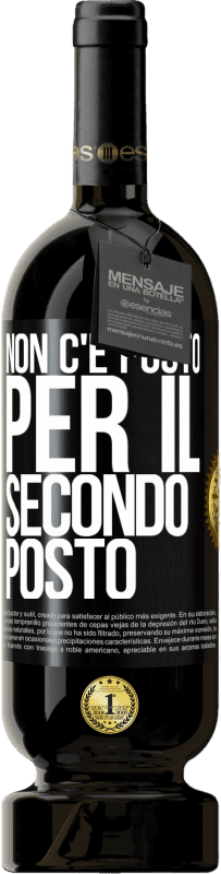 49,95 € Spedizione Gratuita | Vino rosso Edizione Premium MBS® Riserva Non c'è posto per il secondo posto Etichetta Nera. Etichetta personalizzabile Riserva 12 Mesi Raccogliere 2015 Tempranillo