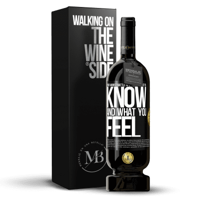 «Your worst battle is between what you know and what you feel» Premium Edition MBS® Reserve