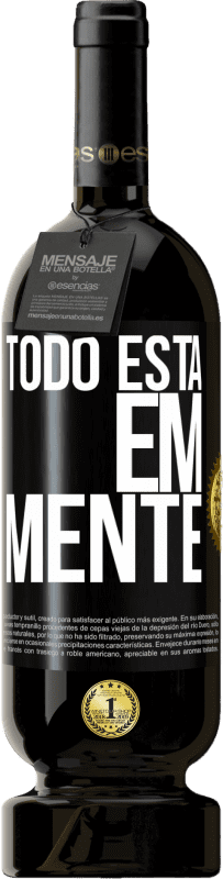 49,95 € Envio grátis | Vinho tinto Edição Premium MBS® Reserva Todo está em mente Etiqueta Preta. Etiqueta personalizável Reserva 12 Meses Colheita 2015 Tempranillo