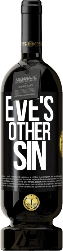 49,95 € 送料無料 | 赤ワイン プレミアム版 MBS® 予約する イブの他の罪 ブラックラベル. カスタマイズ可能なラベル 予約する 12 月 収穫 2015 Tempranillo