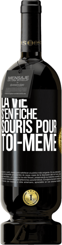 49,95 € Envoi gratuit | Vin rouge Édition Premium MBS® Réserve La vie s'en fiche, souris pour toi-même Étiquette Noire. Étiquette personnalisable Réserve 12 Mois Récolte 2015 Tempranillo