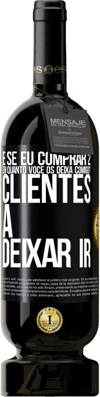 49,95 € Envio grátis | Vinho tinto Edição Premium MBS® Reserva e se eu comprar 2 em quanto você os deixa comigo? Clientes a deixar ir Etiqueta Preta. Etiqueta personalizável Reserva 12 Meses Colheita 2015 Tempranillo