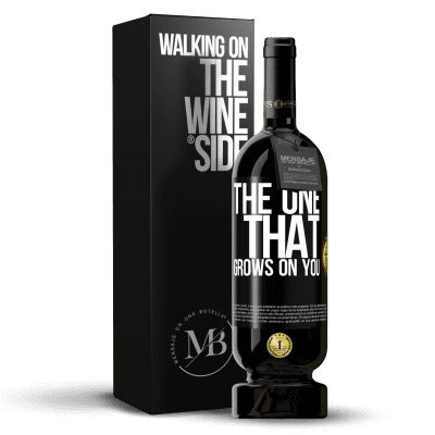 «The one that grows on you» Premium Edition MBS® Reserve