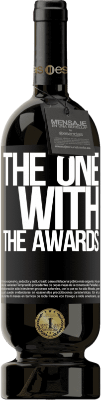 49,95 € Envoi gratuit | Vin rouge Édition Premium MBS® Réserve The one with the awards Étiquette Noire. Étiquette personnalisable Réserve 12 Mois Récolte 2015 Tempranillo