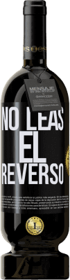 49,95 € Envío gratis | Vino Tinto Edición Premium MBS® Reserva No leas el reverso Etiqueta Negra. Etiqueta personalizable Reserva 12 Meses Cosecha 2014 Tempranillo