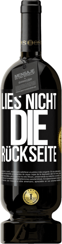 49,95 € Kostenloser Versand | Rotwein Premium Ausgabe MBS® Reserve Lies nicht die Rückseite Schwarzes Etikett. Anpassbares Etikett Reserve 12 Monate Ernte 2015 Tempranillo