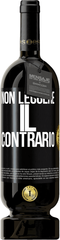 49,95 € Spedizione Gratuita | Vino rosso Edizione Premium MBS® Riserva Non leggere il contrario Etichetta Nera. Etichetta personalizzabile Riserva 12 Mesi Raccogliere 2015 Tempranillo