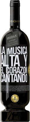 49,95 € Envío gratis | Vino Tinto Edición Premium MBS® Reserva La música alta y el corazón cantando Etiqueta Negra. Etiqueta personalizable Reserva 12 Meses Cosecha 2016 Tempranillo