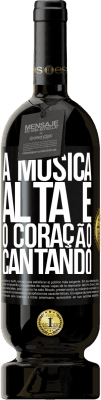 49,95 € Envio grátis | Vinho tinto Edição Premium MBS® Reserva A música alta e o coração cantando Etiqueta Preta. Etiqueta personalizável Reserva 12 Meses Colheita 2015 Tempranillo