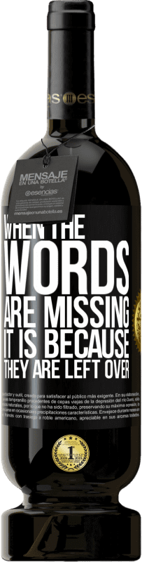 49,95 € 送料無料 | 赤ワイン プレミアム版 MBS® 予約する 言葉が抜けているのは、たくさんあるからです ブラックラベル. カスタマイズ可能なラベル 予約する 12 月 収穫 2016 Tempranillo