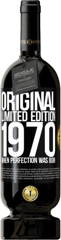 49,95 € Free Shipping | Red Wine Premium Edition MBS® Reserve Original. Limited edition. 1970. When perfection was born Black Label. Customizable label Reserve 12 Months Harvest 2015 Tempranillo