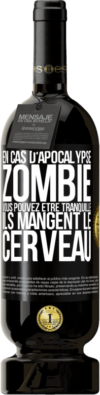 49,95 € Envoi gratuit | Vin rouge Édition Premium MBS® Réserve En cas d'apocalypse zombie vous pouvez être tranquille, ils mangent le cerveau Étiquette Noire. Étiquette personnalisable Réserve 12 Mois Récolte 2015 Tempranillo