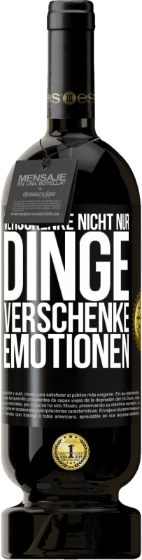 49,95 € Kostenloser Versand | Rotwein Premium Ausgabe MBS® Reserve Verschenke nicht nur Dinge, verschenke Emotionen Schwarzes Etikett. Anpassbares Etikett Reserve 12 Monate Ernte 2016 Tempranillo