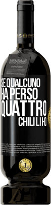 49,95 € Spedizione Gratuita | Vino rosso Edizione Premium MBS® Riserva Se qualcuno ha perso quattro chili. Li ho Etichetta Nera. Etichetta personalizzabile Riserva 12 Mesi Raccogliere 2014 Tempranillo