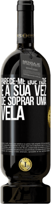 49,95 € Envio grátis | Vinho tinto Edição Premium MBS® Reserva Parece-me que hoje, é a sua vez de soprar uma vela Etiqueta Preta. Etiqueta personalizável Reserva 12 Meses Colheita 2015 Tempranillo