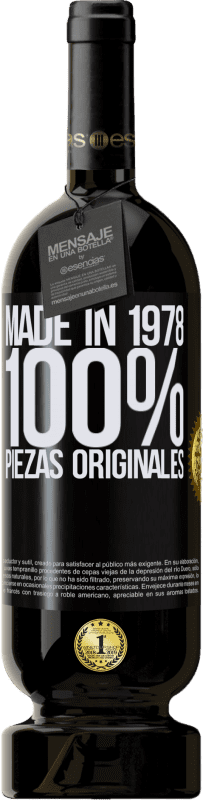 49,95 € Envío gratis | Vino Tinto Edición Premium MBS® Reserva Made in 1978. 100% piezas originales Etiqueta Negra. Etiqueta personalizable Reserva 12 Meses Cosecha 2014 Tempranillo