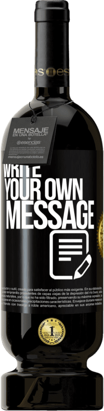 49,95 € Free Shipping | Red Wine Premium Edition MBS® Reserve Write your own message Black Label. Customizable label Reserve 12 Months Harvest 2013 Tempranillo