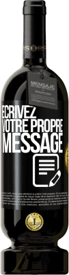 49,95 € Envoi gratuit | Vin rouge Édition Premium MBS® Réserve Écrivez votre propre message Étiquette Noire. Étiquette personnalisable Réserve 12 Mois Récolte 2015 Tempranillo