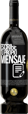 49,95 € Envío gratis | Vino Tinto Edición Premium MBS® Reserva Escribe tu propio mensaje Etiqueta Negra. Etiqueta personalizable Reserva 12 Meses Cosecha 2015 Tempranillo