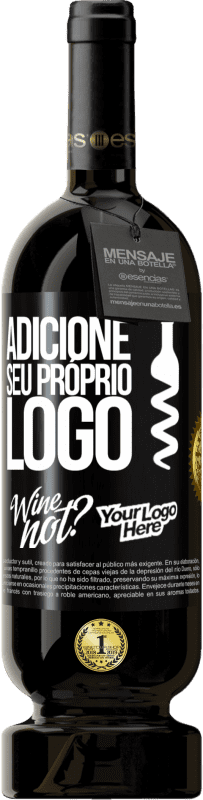 49,95 € Envio grátis | Vinho tinto Edição Premium MBS® Reserva Adicione seu próprio logo Etiqueta Preta. Etiqueta personalizável Reserva 12 Meses Colheita 2015 Tempranillo