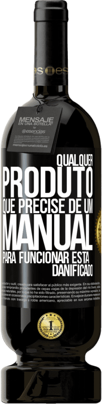 49,95 € Envio grátis | Vinho tinto Edição Premium MBS® Reserva Qualquer produto que precise de um manual para funcionar está danificado Etiqueta Preta. Etiqueta personalizável Reserva 12 Meses Colheita 2015 Tempranillo