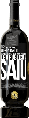 49,95 € Envio grátis | Vinho tinto Edição Premium MBS® Reserva Você vem se apresentando há tanto tempo que nem percebeu que o público já saiu Etiqueta Preta. Etiqueta personalizável Reserva 12 Meses Colheita 2014 Tempranillo