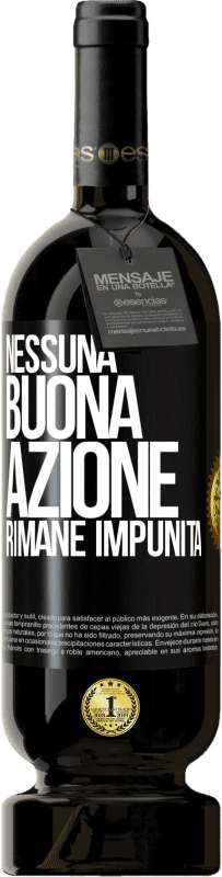 49,95 € Spedizione Gratuita | Vino rosso Edizione Premium MBS® Riserva Nessuna buona azione rimane impunita Etichetta Nera. Etichetta personalizzabile Riserva 12 Mesi Raccogliere 2014 Tempranillo