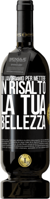 49,95 € Spedizione Gratuita | Vino rosso Edizione Premium MBS® Riserva Qui lavoriamo per mettere in risalto la tua bellezza Etichetta Nera. Etichetta personalizzabile Riserva 12 Mesi Raccogliere 2015 Tempranillo