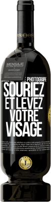 49,95 € Envoi gratuit | Vin rouge Édition Premium MBS® Réserve Comme le dit le photographe, souriez et levez votre visage Étiquette Noire. Étiquette personnalisable Réserve 12 Mois Récolte 2014 Tempranillo