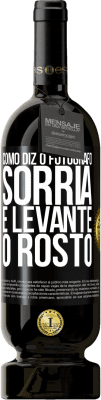 49,95 € Envio grátis | Vinho tinto Edição Premium MBS® Reserva Como diz o fotógrafo, sorria e levante o rosto Etiqueta Preta. Etiqueta personalizável Reserva 12 Meses Colheita 2016 Tempranillo