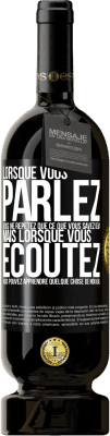 49,95 € Envoi gratuit | Vin rouge Édition Premium MBS® Réserve Lorsque vous parlez, vous ne répétez que ce que vous savez déjà, mais lorsque vous écoutez, vous pouvez apprendre quelque Étiquette Noire. Étiquette personnalisable Réserve 12 Mois Récolte 2014 Tempranillo