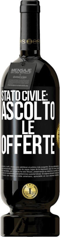 49,95 € Spedizione Gratuita | Vino rosso Edizione Premium MBS® Riserva Stato civile: ascolto le offerte Etichetta Nera. Etichetta personalizzabile Riserva 12 Mesi Raccogliere 2014 Tempranillo