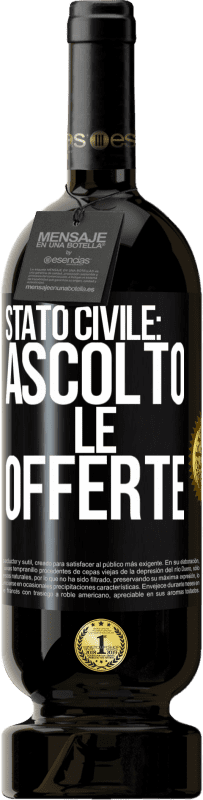 49,95 € Spedizione Gratuita | Vino rosso Edizione Premium MBS® Riserva Stato civile: ascolto le offerte Etichetta Nera. Etichetta personalizzabile Riserva 12 Mesi Raccogliere 2016 Tempranillo