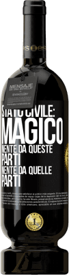 49,95 € Spedizione Gratuita | Vino rosso Edizione Premium MBS® Riserva Stato civile: magico. Niente da queste parti, niente da quelle parti Etichetta Nera. Etichetta personalizzabile Riserva 12 Mesi Raccogliere 2015 Tempranillo