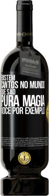 49,95 € Envio grátis | Vinho tinto Edição Premium MBS® Reserva Existem cantos no mundo que são pura magia. Você por exemplo Etiqueta Preta. Etiqueta personalizável Reserva 12 Meses Colheita 2015 Tempranillo