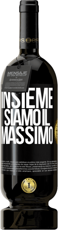 49,95 € Spedizione Gratuita | Vino rosso Edizione Premium MBS® Riserva Insieme siamo il massimo Etichetta Nera. Etichetta personalizzabile Riserva 12 Mesi Raccogliere 2014 Tempranillo