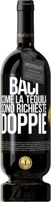 49,95 € Spedizione Gratuita | Vino rosso Edizione Premium MBS® Riserva Baci come la tequila. Sono richieste doppie Etichetta Nera. Etichetta personalizzabile Riserva 12 Mesi Raccogliere 2016 Tempranillo