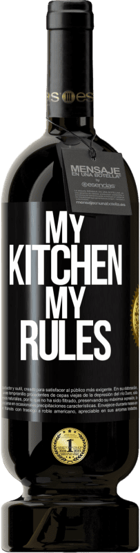 49,95 € Free Shipping | Red Wine Premium Edition MBS® Reserve My kitchen, my rules Black Label. Customizable label Reserve 12 Months Harvest 2014 Tempranillo