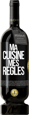 49,95 € Envoi gratuit | Vin rouge Édition Premium MBS® Réserve Ma cuisine, mes règles Étiquette Noire. Étiquette personnalisable Réserve 12 Mois Récolte 2015 Tempranillo