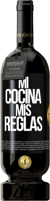 49,95 € Envío gratis | Vino Tinto Edición Premium MBS® Reserva Mi cocina, mis reglas Etiqueta Negra. Etiqueta personalizable Reserva 12 Meses Cosecha 2014 Tempranillo