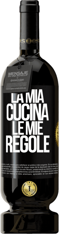 49,95 € Spedizione Gratuita | Vino rosso Edizione Premium MBS® Riserva La mia cucina, le mie regole Etichetta Nera. Etichetta personalizzabile Riserva 12 Mesi Raccogliere 2016 Tempranillo