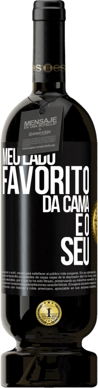 49,95 € Envio grátis | Vinho tinto Edição Premium MBS® Reserva Meu lado favorito da cama é o seu Etiqueta Preta. Etiqueta personalizável Reserva 12 Meses Colheita 2014 Tempranillo