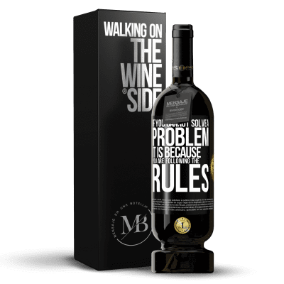 «If you cannot solve a problem it is because you are following the rules» Premium Edition MBS® Reserve